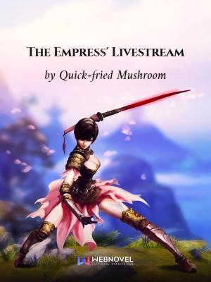 Thumbnail The Empress’ Livestream