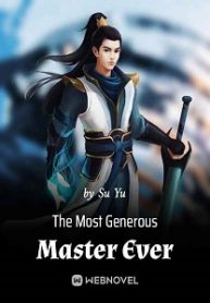 Thumbnail The Most Generous Master Ever