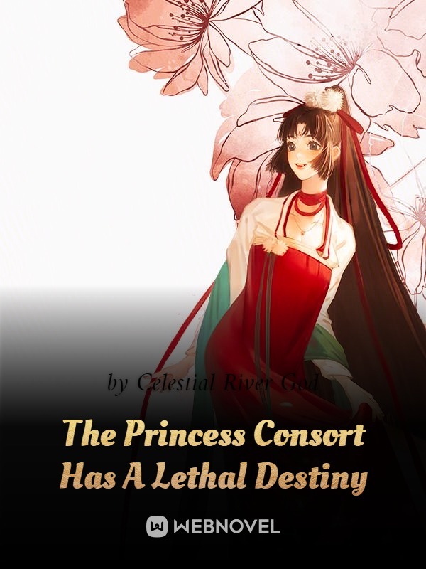 Thumbnail The Princess Consort Has A Lethal Destiny